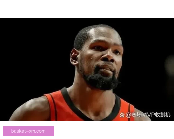 乌度卡称申京甘愿牺牲个人得分 杜兰特掌握破解包夹新技巧